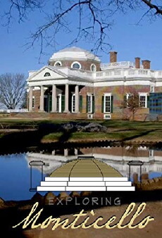 Exploring Monticello (2016) - Stream Online