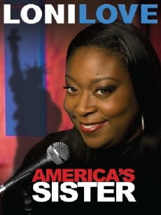 Loni Love: America's Sister (2010) - Stream Online