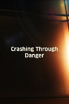 Crashing Through Danger (1936) - Stream Online