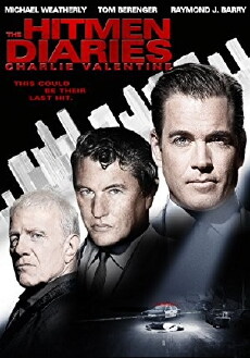 The Hitmen Diaries: Charlie Valentine (2009) - Stream Online