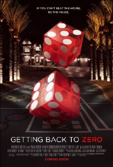 Getting Back to Zero (2013) - Stream Online
