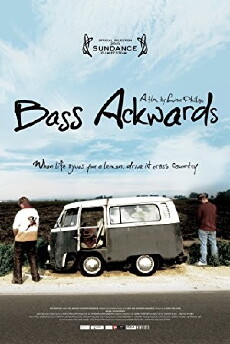 Bass Ackwards (2010) - Stream Online