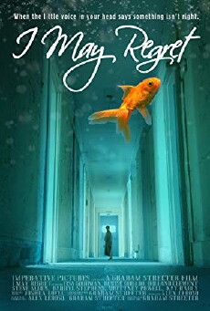 I May Regret (2018) - Stream Online