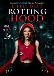Little Dead Rotting Hood (2016) - Stream Online