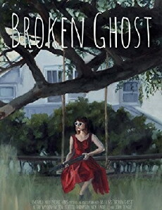 Broken Ghost (2017) - Stream Online