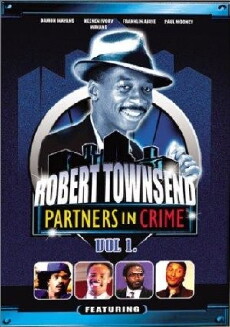 The Best of Robert Townsend & His Partners in Crime (1991) - Stream Online
