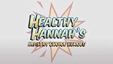Healthy Hannah's Healthy Choice Heroes (2013) - Stream Online