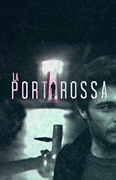 La Porta Rossa (2017) - Stream Online