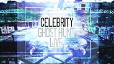 Celebrity Ghost Hunt Live (2017) - Stream Online