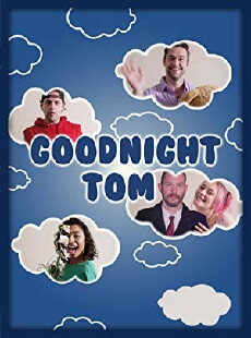 Goodnight Tom (2018) - Stream Online