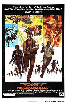 The Soul of Nigger Charley (1973) - Stream Online