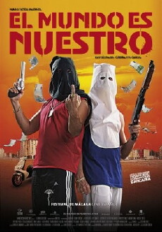 El mundo es nuestro (2012) - Stream Online