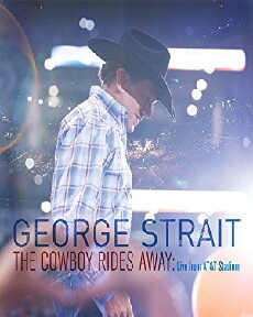 George Strait: The Cowboy Rides Away (2014) - Stream Online