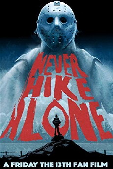 Never Hike Alone (2017) - Stream Online