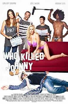 Who Killed Johnny (2013) - Stream Online