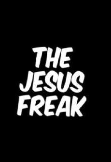 Carl Jackson's the Jesus Freak (2017) - Stream Online