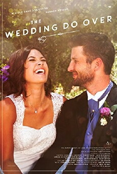 The Wedding Do Over (2018) - Stream Online