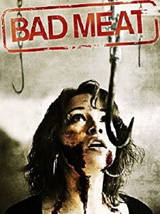 Bad Meat (2011) - Stream Online