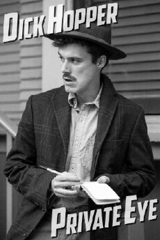 Dick Hopper: Private Eye (2014) - Stream Online