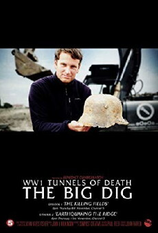 WWI's Tunnels of Death: The Big Dig (2012) - Stream Online