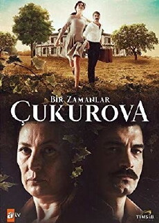 Bir zamanlar Çukurova (2018) - Stream Online