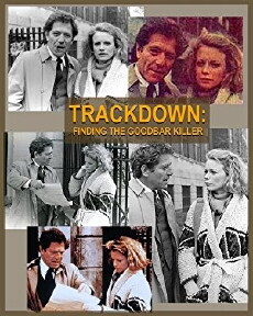 Trackdown: Finding the Goodbar Killer (1983) - Stream Online