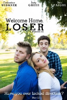 Welcome Home, Loser (2014) - Stream Online