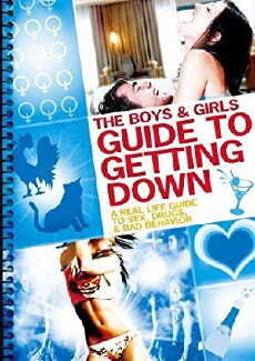 The Boys and Girls Guide to Getting Down (2011) - Stream Online