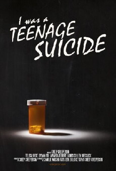 I Was a Teenage Suicide (2012) - Stream Online