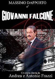 Giovanni Falcone, l'uomo che sfidò Cosa Nostra (2006) - Stream Online