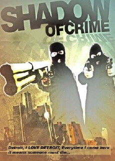 Shadow of Crime (2009) - Stream Online