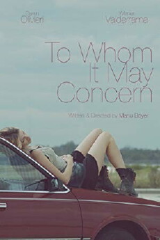 To Whom It May Concern (2015) - Stream Online
