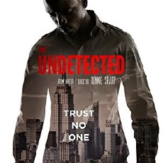 The Undetected (2018) - Stream Online
