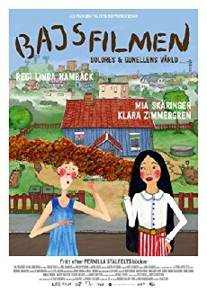 Bajsfilmen - Dolores och Gunellens värld (2016) - Stream Online