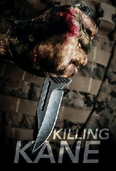 Killing Kane (2018) - Stream Online