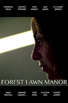 Forest Lawn Manor (2017) - Stream Online
