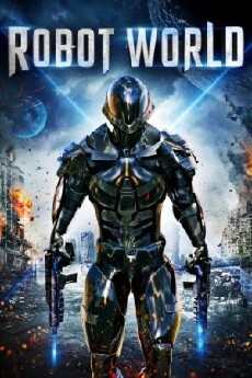 Robot World (2015) - Stream Online