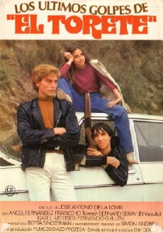 Los últimos golpes de 'El Torete' (1980) - Stream Online