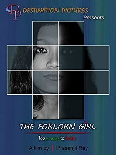 The Forlorn Girl (Too Young to Bride) (2015) - Stream Online