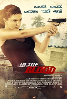 In the Blood (2014) - Stream Online