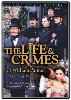 The Life and Crimes of William Palmer (1998) - Stream Online
