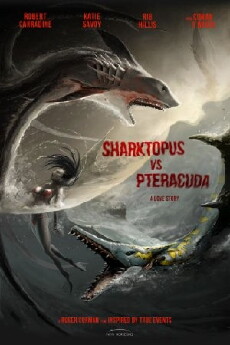Sharktopus vs. Pteracuda (2014) - Stream Online