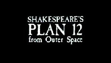 Shakespeare's Plan 12 from Outer Space (1991) - Stream Online