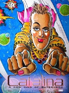 Catalina: A New Kind of Superhero (2009) - Stream Online