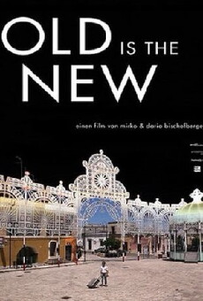 Old is the New (2012) - Stream Online