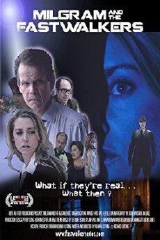 Milgram and the Fastwalkers (2012) - Stream Online