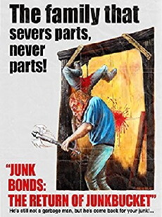 Junk Bonds: The Return of Junkbucket (2013) - Stream Online