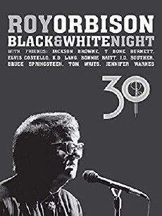 Roy Orbison: Black and White Night 30 (2017) - Stream Online