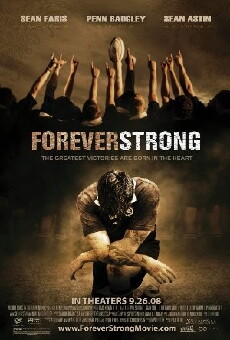 Forever Strong (2008) - Stream Online
