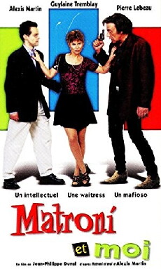 Matroni et moi (1999) - Stream Online